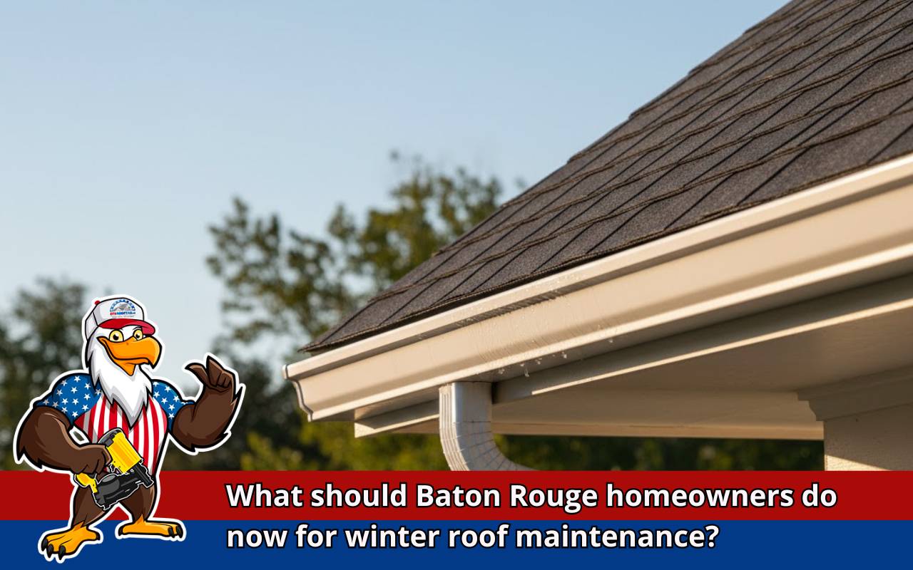 Gutter cleaning tips for Winter Roof Maintenance Baton Rouge